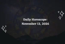 Daily Horoscope: November 13, 2026 – Predictions for All Zodiac Signs Daily Horoscope for all 12 Zodiac Signs – November 13, 2026
