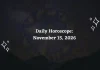 Daily Horoscope: November 15, 2026 – Predictions for All Zodiac Signs Daily Horoscope for all 12 Zodiac Signs – November 15, 2026