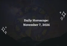 Daily Horoscope: November 7, 2026 – Predictions for All Zodiac Signs Daily Horoscope for all 12 Zodiac Signs – November 7, 2026