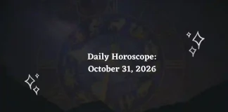 Daily Horoscope for all 12 Zodiac Signs – October 31, 2026