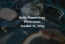 Daily Numerology Predictions for October 12, 2026: Forecast for Numbers 1–9 Daily Numerology Predictions – October 12, 2026