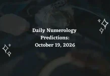 Daily Numerology Predictions – October 19, 2026