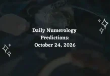 Daily Numerology Predictions for October 24, 2026: Numbers 1–9 Daily Numerology Predictions – October 24, 2026