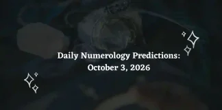 Daily Numerology Predictions – October 3, 2026