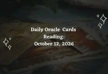 Daily Oracle Card Readings for All 12 Zodiac Signs – October 12, 2026 Daily Oracle Cards Reading for All Zodiac Signs – October 12, 2026