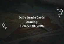 Daily Oracle Cards Reading for All Zodiac Signs – October 18, 2026
