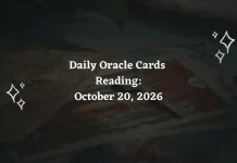 Daily Oracle Card Readings for All 12 Zodiac Signs – October 20, 2026 Daily Oracle Cards Reading for All Zodiac Signs – October 20, 2026
