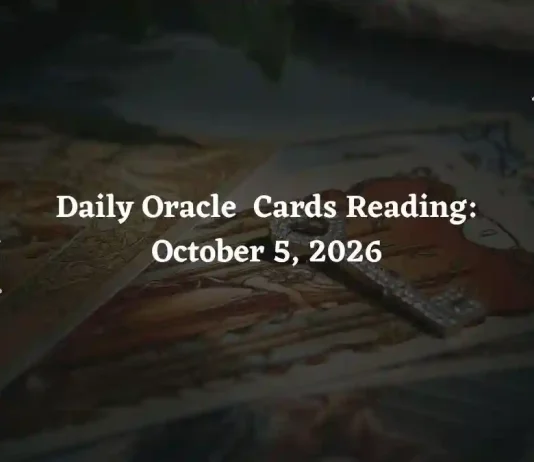 Daily Oracle Cards Reading for All Zodiac Signs – October 5, 2026