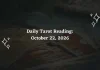 Daily Tarot Reading October 22, 2026: Tarot Guidance for All 12 Zodiac Signs Daily Tarot Reading for All Zodiac Signs – October 22, 2026