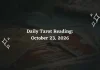 Daily Tarot Reading October 23, 2026: Tarot Guidance for All 12 Zodiac Signs Daily Tarot Reading for All Zodiac Signs – October 23, 2026