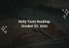 Daily Tarot Reading for All Zodiac Signs – October 25, 2026