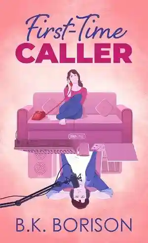 First-Time Caller by B.K. Borison