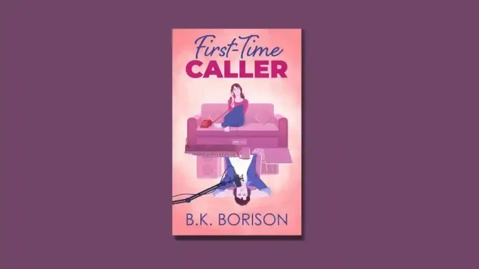 First-Time Caller by B.K. Borison Book Review First-Time Caller by B.K. Borison Book Review