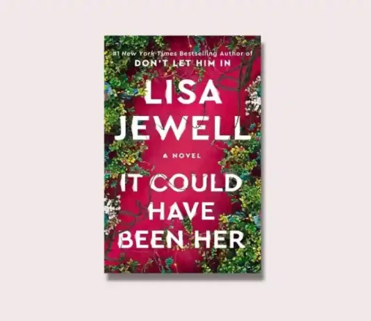It Could Have Been Her by Lisa Jewell Book Review