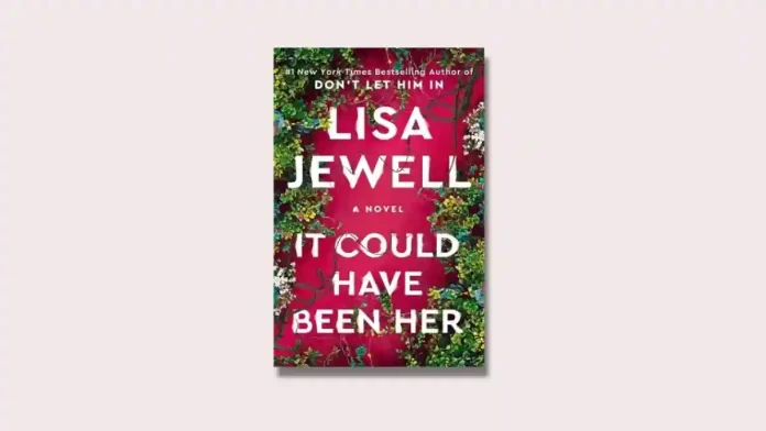 It Could Have Been Her by Lisa Jewell Book Review