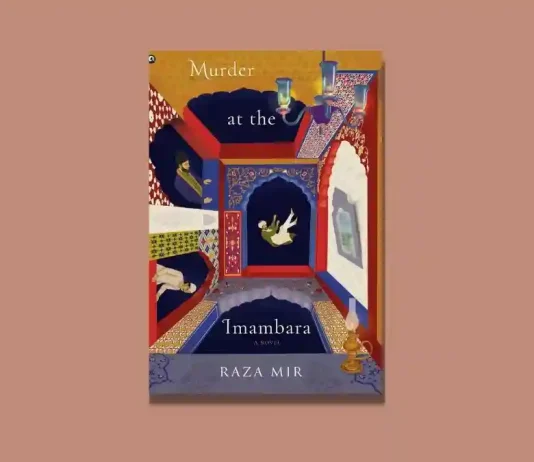Murder at the Imambara by Raza Mir Book Review