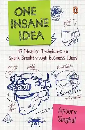 One Insane Idea by Apoorv Singhal