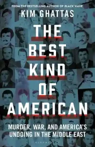 The Best Kind of American by Kim Ghattas