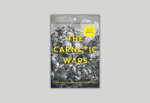 ‘The Carnatic Wars’ by Venkatesh Parthasarathy The Carnatic Wars by Venkatesh Parthasarathy Book Review