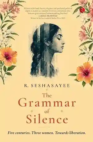 The Grammar of Silence by R. Seshasayee