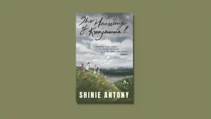 The Haunting of Kunjamma P by Shinie Antony Book Review