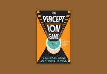 The Perception Game by Shailendra Singh & Mahendra Jakhar Book Review