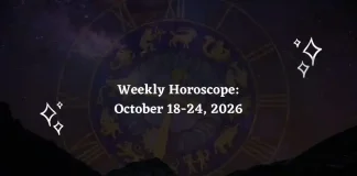 Weekly Horoscope for All Zodiac Signs – October 18-24, 2026