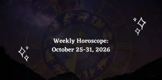 Weekly Horoscope for All Zodiac Signs – October 25-31, 2026
