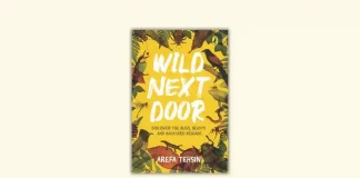 Wild Next Door by Arefa Tehsin Book Review