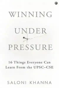Winning Under Pressure by Saloni Khanna